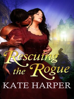 cover image of Rescuing the Rogue
